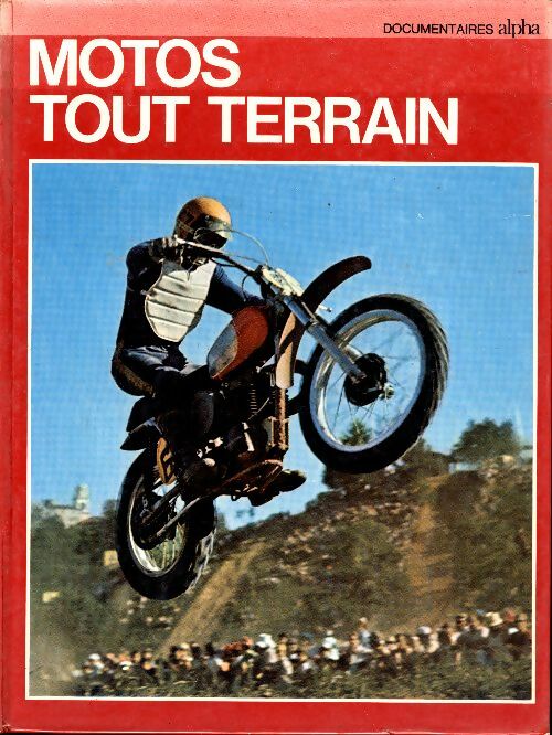 Livrenpoche : Motos tout terrain - Collectif - Livre