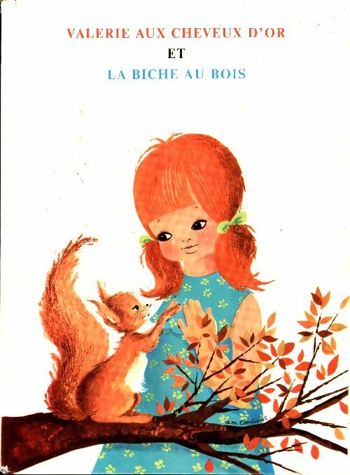 Livrenpoche : Valérie aux cheveux d'or et la biche au bois - Collectif - Livre