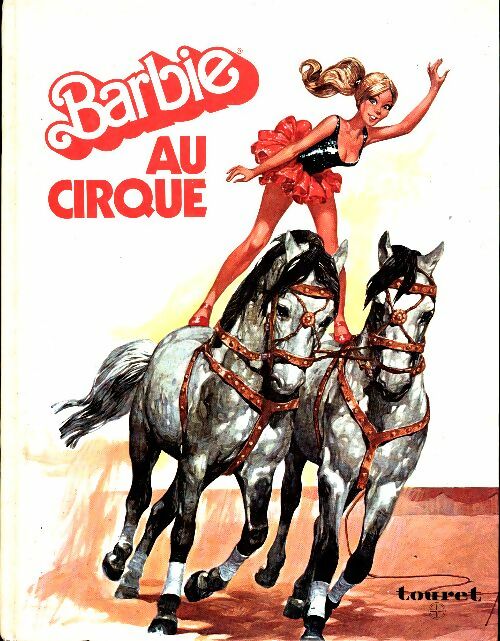 Livrenpoche : Barbie au cirque - Dolly Et Gloria - Livre