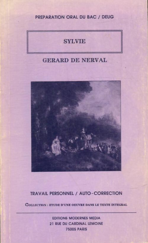 Livrenpoche : Préparation oral du bac/DEUG : Sylvie - Gérard De Nerval - Livre