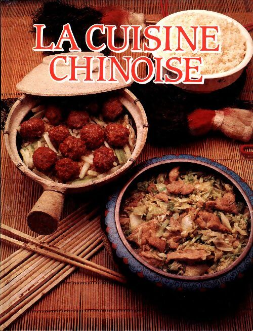 Livrenpoche : La cuisine chinoise - Collectif - Livre