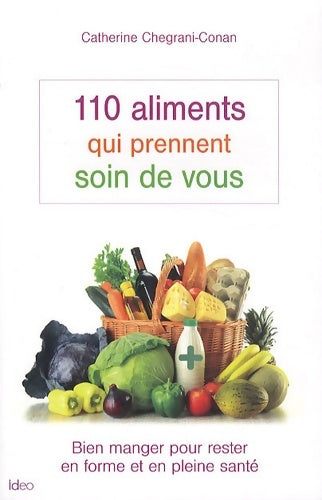 Livrenpoche : 110 aliments qui prennent soin de vous - Conan-c - Livre