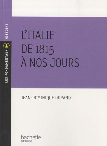 Livrenpoche : L'Italie de 1815 à nos jours - Jean-Dominique Durand - Livre
