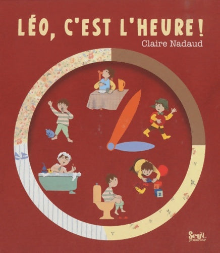 Livrenpoche : Léo c'est l'heure ! - Claire Nadaud - Livre