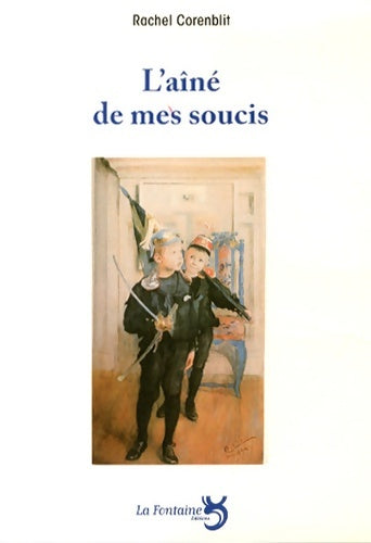 Livrenpoche : L'aîné de mes soucis - Rachel Corenblit - Livre
