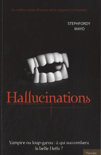 Livrenpoche : Hallucinations - Stephfordy Mayo - Livre