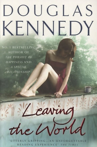 Livrenpoche : Leaving the world - Douglas Kennedy - Livre