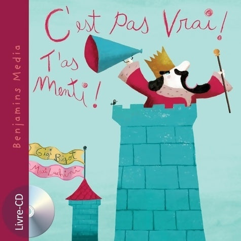 Livrenpoche : C'est pas vrai ! t'as menti ! (+cd) - Gigi Bigot - Livre