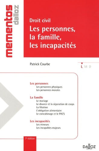 Livrenpoche : Droit civil les personnes la famille les incapacités - Patrick Courbe - Livre