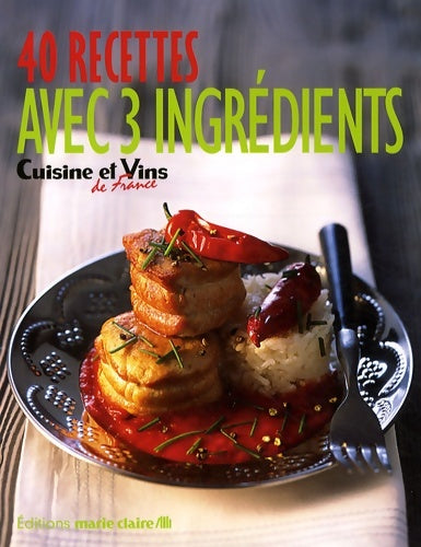 Livrenpoche : 40 recettes avec 3 ingrédients - Irène Karsenty - Livre