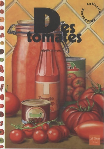 Livrenpoche : Des tomates - Sophie Fauvette - Livre