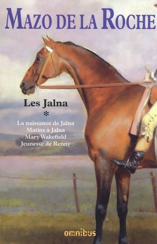 Les Jalna Tome I : T. 1 à t. 4 - Mazo De la Roche - Livre