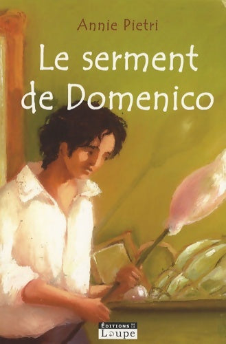 Livrenpoche : Le serment de domenico - Annie Pietri - Livre