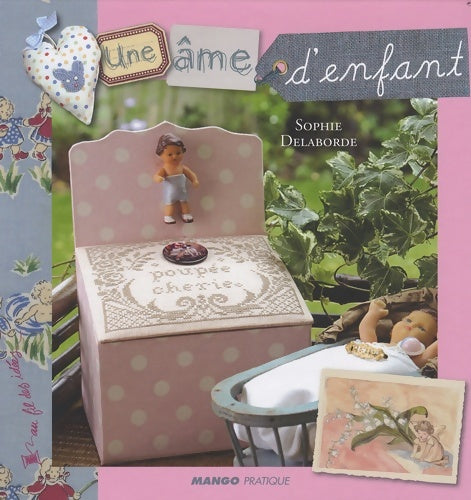 Livrenpoche : Une âme d'enfant - Sophie Delaborde - Livre
