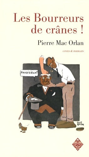 Livrenpoche : Les bourreurs de crânes ! - Pierre Mac Orlan - Livre