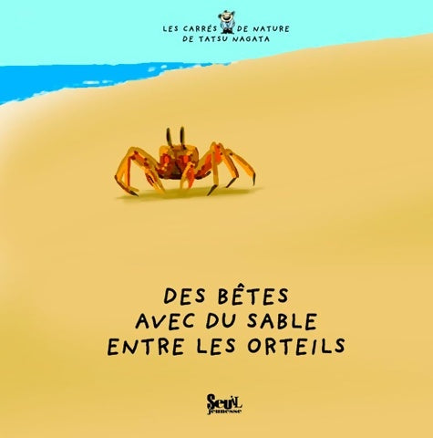 Livrenpoche : Des bêtes avec du sable entre les orteils. Les carrés de nature de tatsu nagata - Tatsu Nagata - Livre