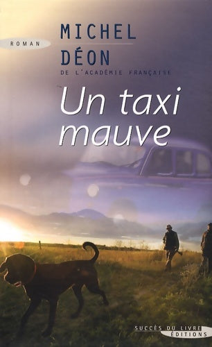 Livrenpoche : Un taxi mauve - Michel Déon - Livre