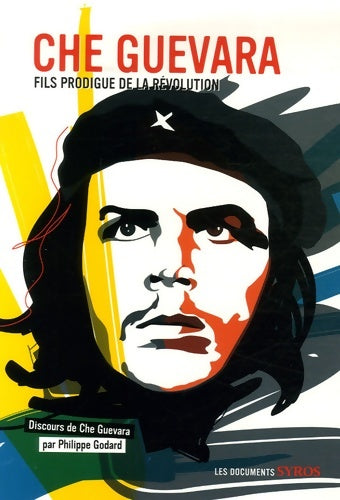 Livrenpoche : Che guevara - Philippe Godard - Livre