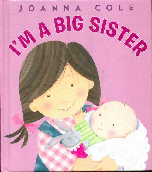 Livrenpoche : I'm a big sister - Joanna Cole - Livre