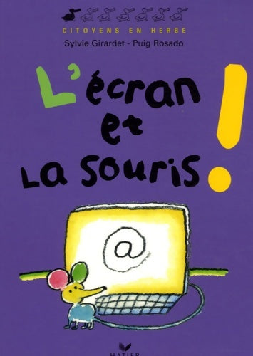 Livrenpoche : L'écran et la souris - Sylvie Girardet - Livre