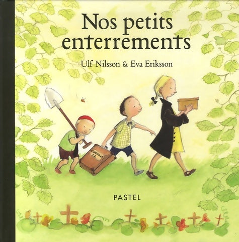 Livrenpoche : Nos petits enterrements - Nilsson Ulf Eriksson Eva - Livre