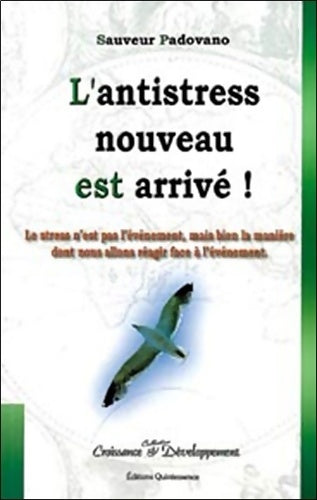 Livrenpoche : Antistress nouveau est arrivé ! - Sauveur Padovano - Livre