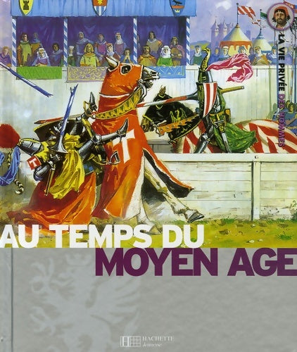 Livrenpoche : Au temps du moyen âge - Yves Cohat - Livre