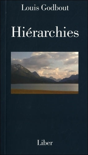 Livrenpoche : Hiérarchies - Louis Godbout - Livre