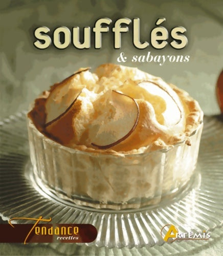 Livrenpoche : Soufflés & sabayons - Collectif - Livre