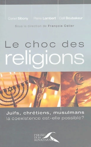 Livrenpoche : Le choc des religions - Dalil Boubakeur - Livre