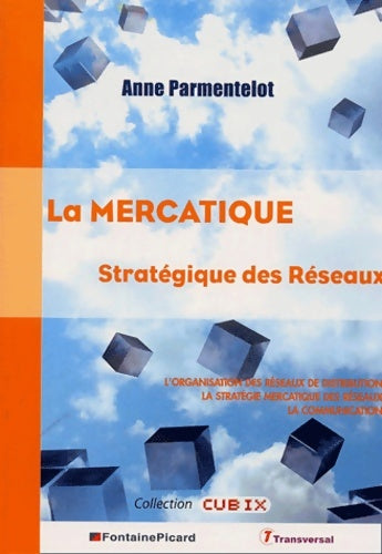 Livrenpoche : La mercatique stratégique des réseaux - Anne Parmentelot - Livre