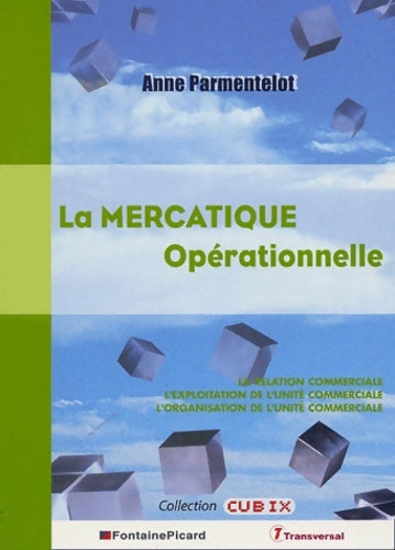 Livrenpoche : La mercatique opérationnelle - Anne Parmentelot - Livre