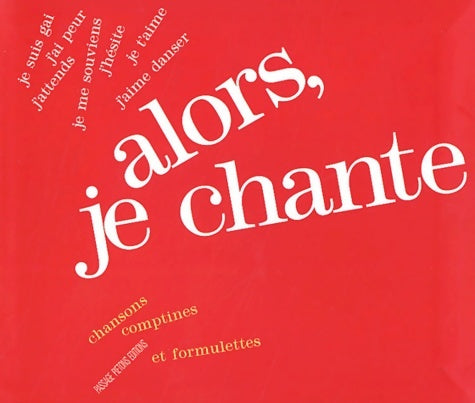 Livrenpoche : Alors je chante : Chansons comptines et formulettes - Florence Simon - Livre