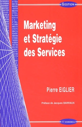 Livrenpoche : Marketing et stratégie des services - Pierre Eiglier - Livre