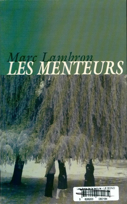 Livrenpoche : Les menteurs - Marc Lambron - Livre