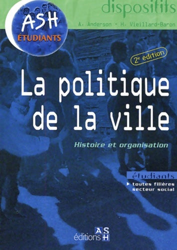 Livrenpoche : La politique de la ville : Histoire et organisation - A. Anderson - Livre