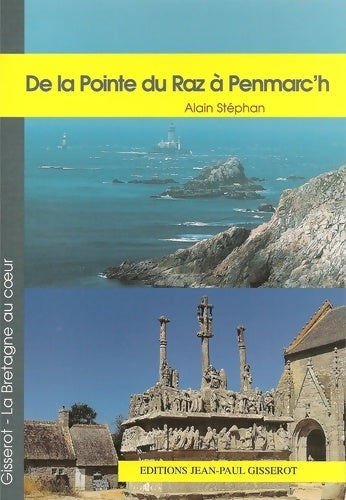 Livrenpoche : De la pointe du raz a penmarc'h - Alain Stéphan - Livre