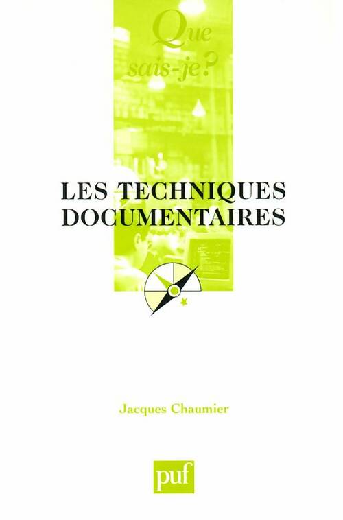 Livrenpoche : Les techniques documentaires - Jacques Chaumier - Livre