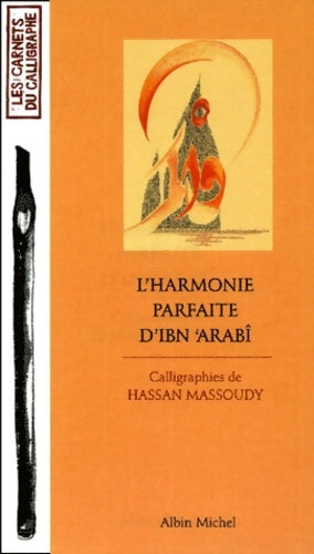 Livrenpoche : L'harmonie parfaite d'ibn 'arabi - Ibn Arabi - Livre