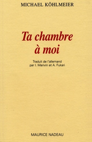 Livrenpoche : Ta chambre à moi - Michael Köhlmeier - Livre
