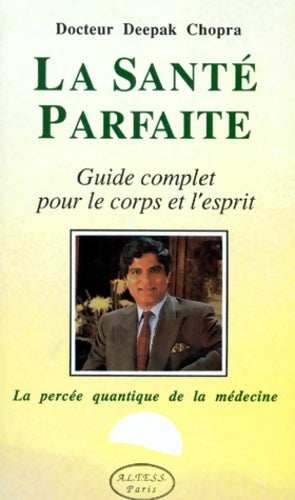 Livrenpoche : Santé parfaite - Deepak Chopra - Livre