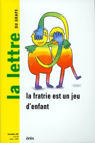 Livrenpoche : La fratrie est un jeu d'enfants - Collectif - Livre