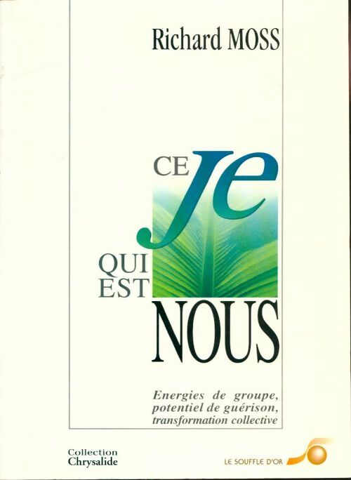 Livrenpoche : Ce je qui est nous - Richard Moss - Livre
