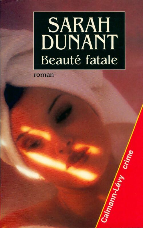 Livrenpoche : Beauté fatale - Sarah Dunant - Livre