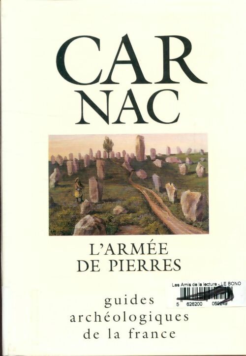 Livrenpoche : Carnac : L'armée de pierres monuments et musées - Leroux - Livre