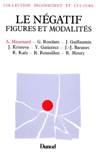Livrenpoche : Le négatif - figures et modalités : Figures et modalités - André Missenard - Livre