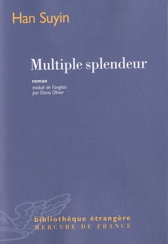 Livrenpoche : Multiple splendeur - Han Suyin - Livre