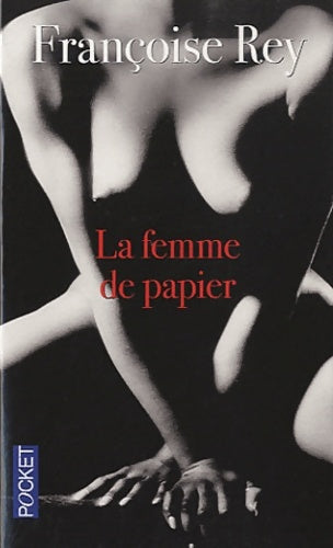 Livrenpoche : La femme de papier - Françoise Rey - Livre