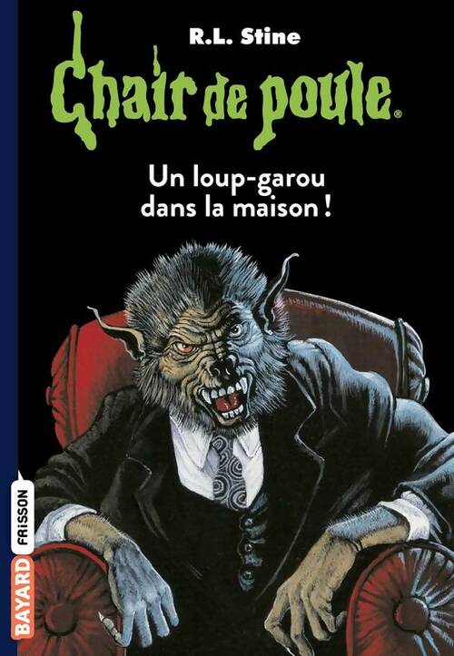 Livrenpoche : Un loup-garou dans la maison - Robert Lawrence Stine, R. L. Stine - Livre
