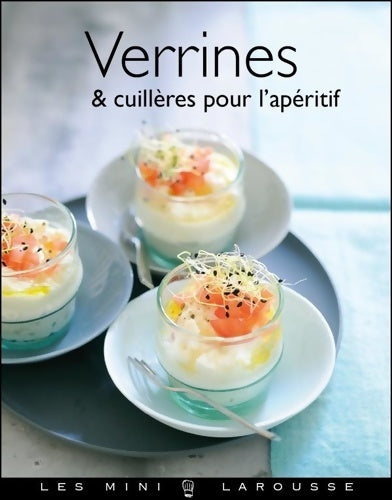 Livrenpoche : Verrines & cuillères pour l'apéritif - Collectif - Livre